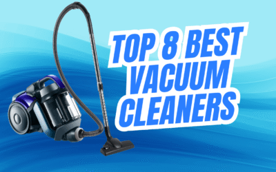 Top 8 Vacuum Cleaners In India- Powerful Picks for a Spotless Home